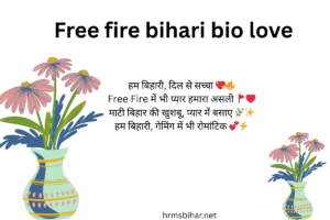 Free fire bihari bio love